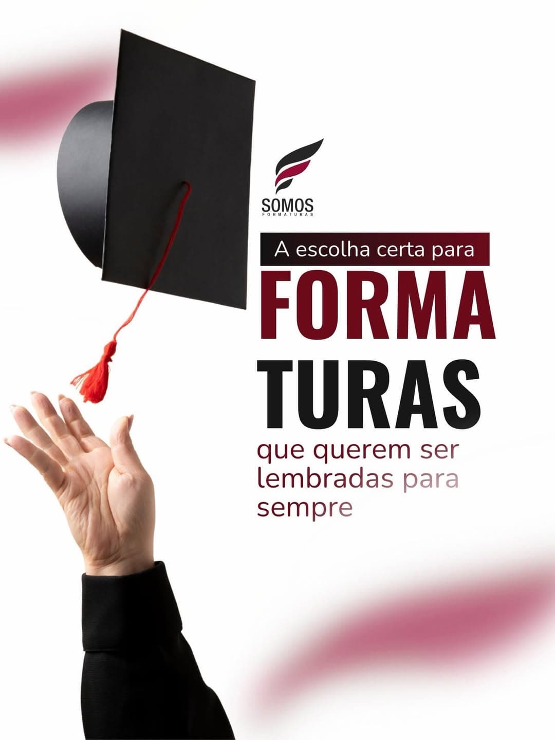A escolha certa para formaturas